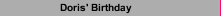 Doris' Birthday
