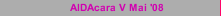 AIDAcara V Mai '08