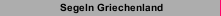Segeln Griechenland