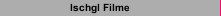 Ischgl Filme